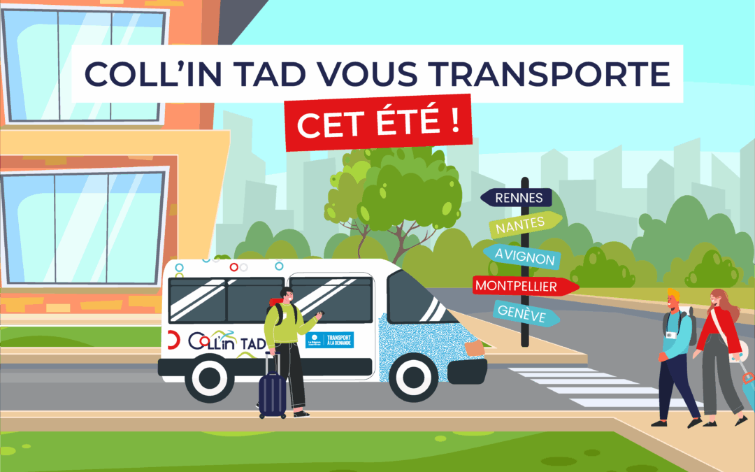 Vacances en train ? COLL’in TAD vous transporte jusqu’à votre gare de départ !